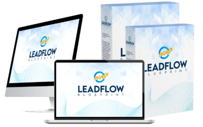 LeadFlow Blueprint Review: Tap into LinkedIn’s Untapped Power to Build Leads on Autopilot