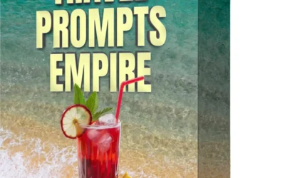 Travel Prompts Empire Review – Unlock Effortless Travel Guide Creation for Big Profits!